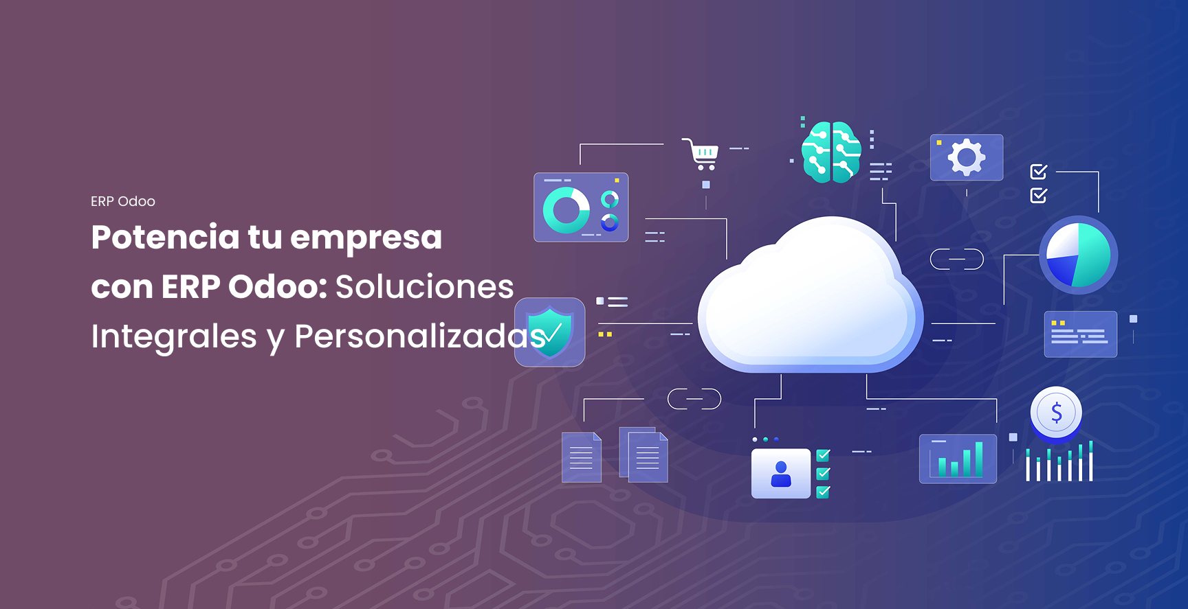 ERP Odoo: potencia tu empresa con ERP Odoo, soluciones integrales y personalizadas